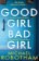 Good Girl, Bad Girl