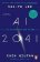 AI 2041: Ten Visions for Our Future