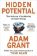 Hidden Potential: The Science of Achieving Greater Things