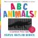 ABC Animals! : A Scanimation Picture Book