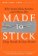 Made to Stick