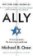 Ally : My Journey Across the American-Israeli Divide