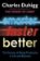 Smarter, Faster, Better