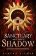 Sanctuary of the Shadow: The most gripping and epic enemies-to-lovers fantasy romance of 2
