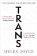 Trans: Gender Identity and the New Battle for Women´s Rights