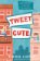 Tweet Cute