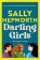 Darling Girls: A heart-pounding suspense novel about sisters, secrets, love and murder tha