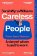 Careless People