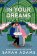 In Your Dreams