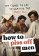 How to Piss Off Men