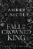 The Fall of the Crowned King