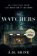 The Watchers: a spine-chilling Gothic horror novel soon to be released as a major motion p