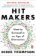 Hit Makers
