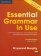 Essential Grammar in Use 4th Edition with Answers: A Self-Study Reference and Practice Book for Elementary Learners of English