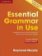 Essential Grammar in Use without Answers