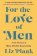 For the Love of Men: From Toxic to a More Mindful Masculinity
