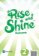 Rise and Shine 2 Flashcards