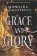 Grace and Glory