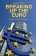 Breaking Up the Euro: The End of a Common Currency