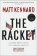 The Racket: A Rogue Reporter vs The American Empire