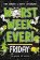 Worst Week Ever! Friday