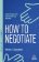 How to Negotiate