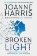 Broken Light: The explosive and unforgettable new novel from the million copy bestselling