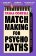 Matchmaking for Psychopaths