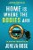 Home Is Where The Bodies Are
