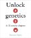 Unlock Genetics in 10 Concise Chapters