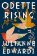 Odette Rising