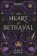 The Heart of Betrayal (The Remnant Chronicles #2)