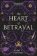 The Heart of Betrayal (The Remnant Chronicles #2)
