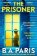 The Prisoner: The tension is electric in this new psychological drama from the author of B
