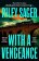 With a Vengeance