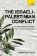 The Israeli-Palestinian Conflict