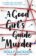 A Good Girl´s Guide to Murder