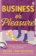 Business or Pleasure