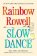 Slow Dance