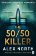 50/50 Killer