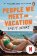 People We Meet On Vacation