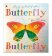 Butterfly, Butterfly