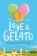 Love & Gelato