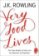 Very Good Lives