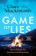 A Game of Lies: The twisty Sunday Times top 10 bestselling thriller