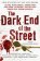 Dark end of the Street