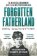 Forgotten Fatherland: The search for Elisabeth Nietzsche