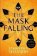 The Mask Falling: Bone Season (4)