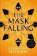 The Mask Falling: Bone Season (4)