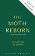 Moth Reborn
